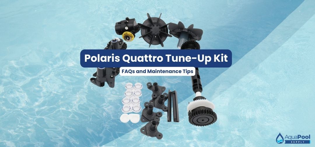 Polaris Quattro Tune-Up Kit: FAQs and Maintenance Tips - Aqua Pool Supply