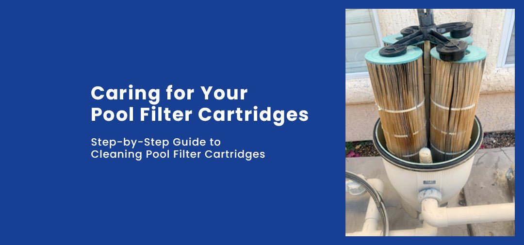 Caring for Your Pool Filter Cartridges: Maintenance, Life Expectancy, and Cleaning Tips - Aqua Pool Supply