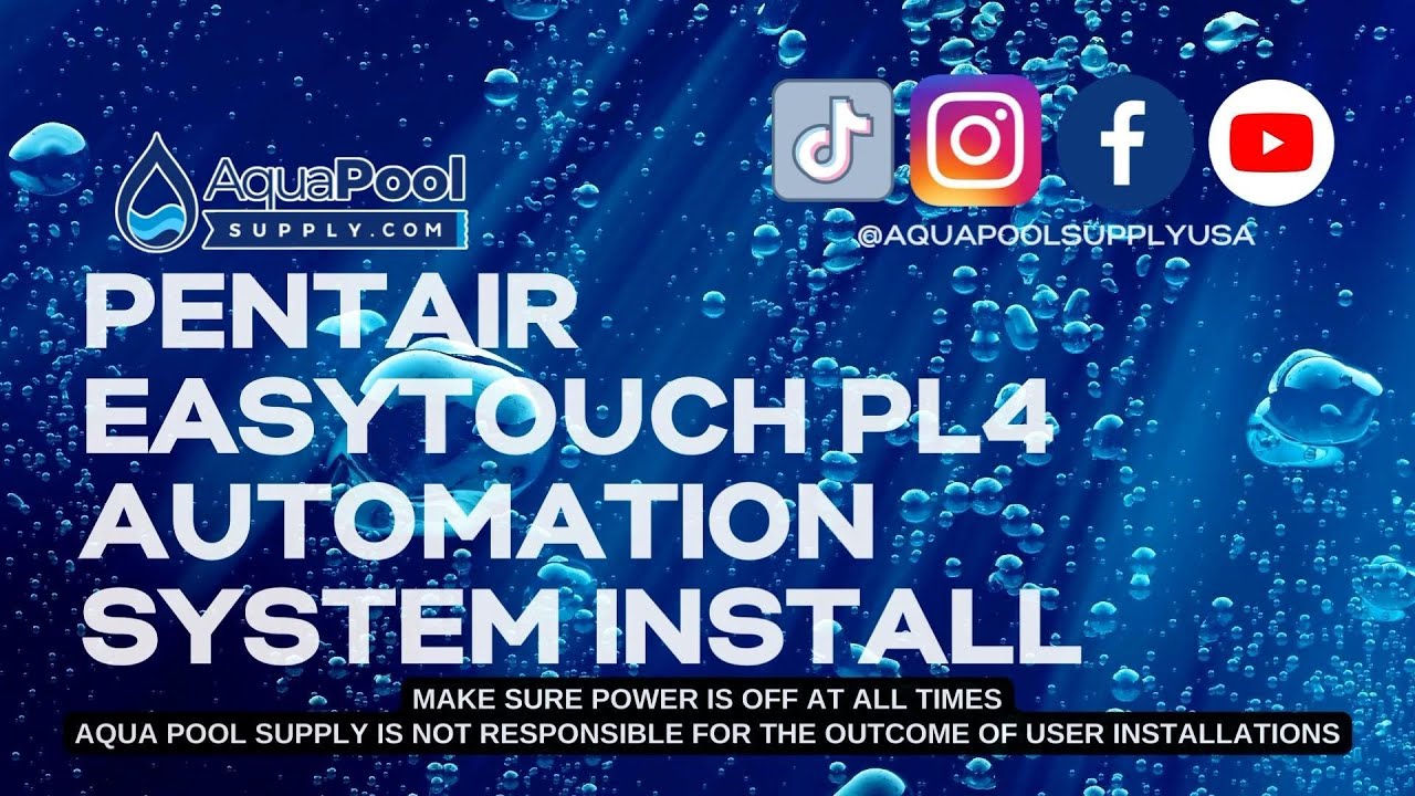 Pentair EasyTouch PL4 Installation Guide: The Future of Pool Control - Aqua Pool Supply